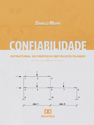 cover image of Confiabilidade estrutural de pórticos metálicos planos